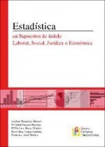 Estadística en supuestos de índole laboral, social, jurídica o económica
