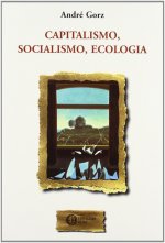 Capitalismo, socialismo y ecología