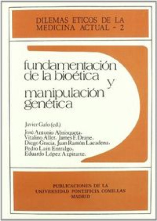 Fundamentos de la bioética y manipulación genética