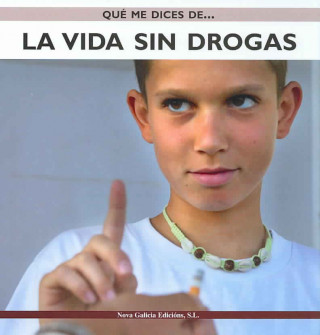 La vida sin drogas