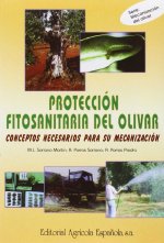 Protección fitosanitaria del olivar : conceptos necesarios para su mecanización