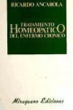 Tratamiento homeopático del enfermo crónico