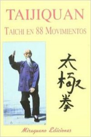 Taijiquan : taichi en 88 movimientos
