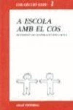 A escola amb el cos