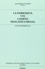 Parroquia y el camino neocatecumenal, la