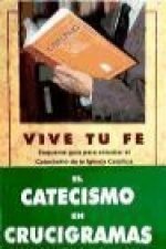 Vive tu fe : esquema-guía para estudiar el catecismo de la Iglesia católica