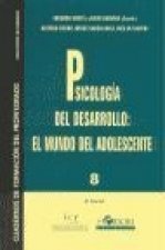 Psicología del desarrollo : el mundo del adolescente