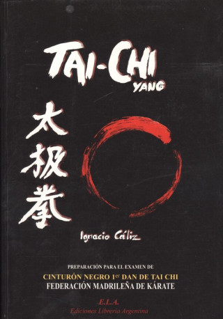 Tai chi yang : preparación para examen de cinturón negro