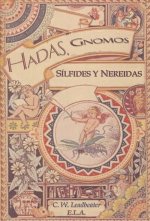 Hadas, gnomos, sílfides y nereidas : los espíritus de la naturaleza