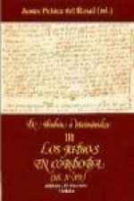 De Abrahán a Maimónides III : los judíos en Córdoba (siglos X-XII)