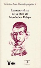 Examen crítico de la obra de Menéndez Pelayo