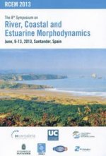 The 8th Symposium on River, Coastal and Estuarine Morphodynamics, : June 9-13, 2013, Santander