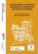 Estudio sobre las sociedades gestoras de la industria de los fondos de inversión