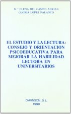 El estudio y la lectura : consejo y orientación psicoeducativa para mejorar la habilidad lectora en universitarios