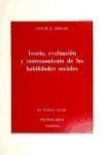 Teoría evaluación y entrenamiento de las habilidades sociales