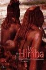 Los himba : etnografía de una cultura ganadera en Angola y Namibia