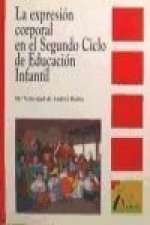 La expresión corporal en el segundo ciclo de la Educación Infantil