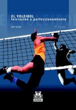 El voleibol : iniciación y perfeccionamiento