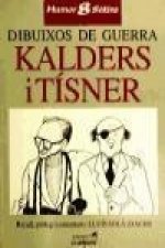 Dibuixos de guerra a l'Esquella de la Torratxa : Kalders i Tísner