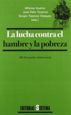 La lucha contra el hambre y la pobreza : VIII Encuentro Salamanca, 2, 3 y 4 de julio de 2009