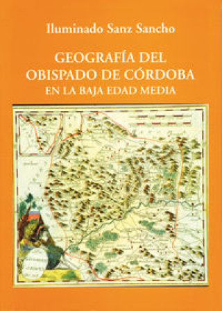 Geografía del obispado de Córdoba en la baja edad media