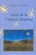 Luces de la cultura hispana