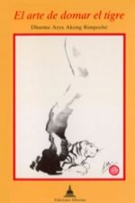 Arte de domar el tigre, el
