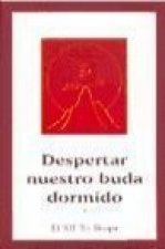 Despertar nuestro buda dormido