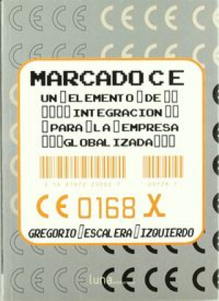 Marcado CE: un elemento de integración