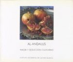 Al-Andalus : magia y seducción culinarias