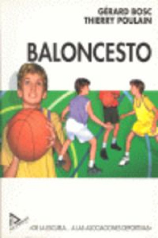 Baloncesto : de la escuela- a las asociaciones deportivas
