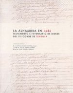 LA ALHAMBRA EN 1646. TESTAMENTO E INVENTARIO DE BIENES DEL VII CONDE DE TENDILLA