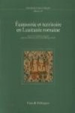 Économie et territoire en Lusitanie romaine