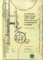 COLECCION SAGARMINAGA 1987-1906. ERASE UNA VEZ EL(9788486877866)