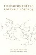 Filósofos poetas : poetas filósofos