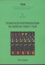 Técnicas de postproducción de audio en vídeo y film