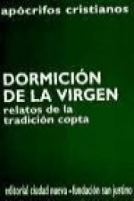 Dormición de la Virgen : relatos de la tradición copta