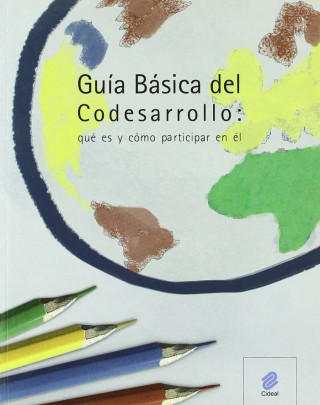 Guía básica del codesarrollo : qué es y cómo participar en él