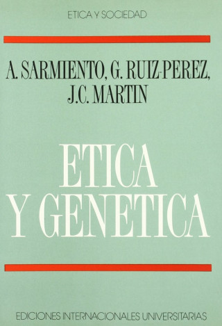 Ética y genética : estudio ético sobre la ingeniería genética