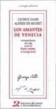 Los amantes de Vencia : correspondencia 1833-1840 seguida del diario íntimo de George Sand