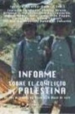 Informe sobre el conflicto de Palestina : de los acuerdos de Oslo a la hoja de ruta