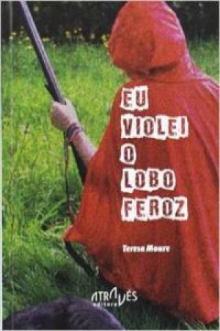 Eu violei o lobo fereoz