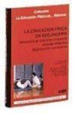 La educación física en Secundaria : elaboración de materiales curriculares, 4 ESO, 2 ciclo. Unidades didácticas