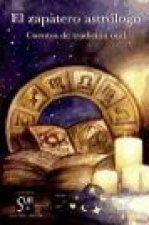 El zapatero astrólogo : cuentos de tradición oral