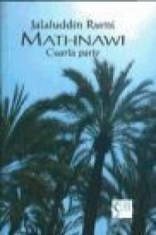Mathnawi.Cuarta Parte