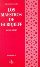 Los maestros de Gurdiieff