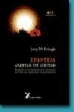 Epopteia : avanzar sin olvidar
