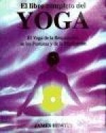 El libro completo del yoga : el yoga de la respiración, de las posturas y de la meditación