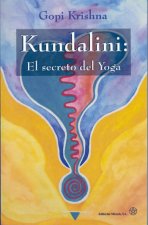 Kundalini : el secreto del yoga