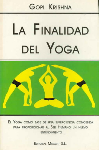 La finalidad del yoga